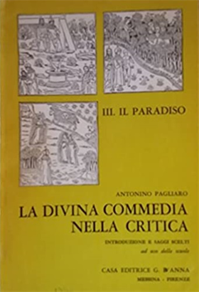 La Divina Commedia nella critica. Introduzione e saggi scelti. Vol.I-III. Vol.I: